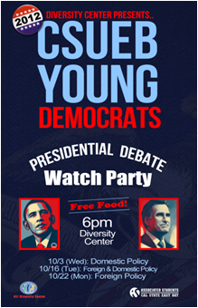 Flyer for the 2012 presidential debate watches sponsored by ASI, CSUEB Diversity Center and the CSUEB Young Democrats. (By: ASI)